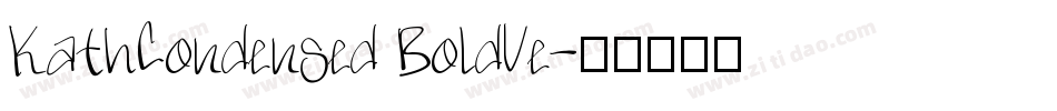 KathCondensed BoldVe字体转换